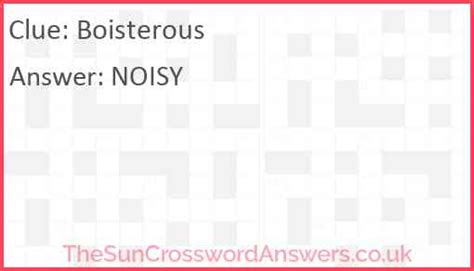 boisterous crossword